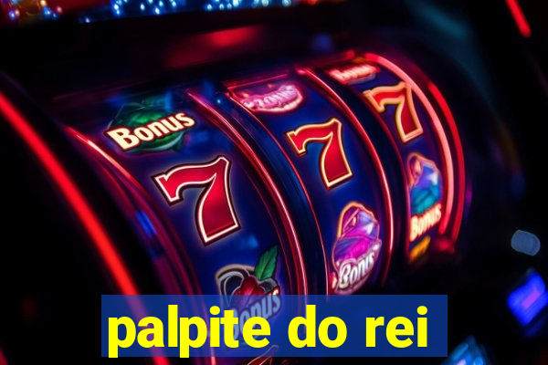 palpite do rei